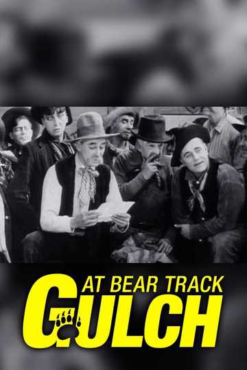 At Bear Track Gulch Poster