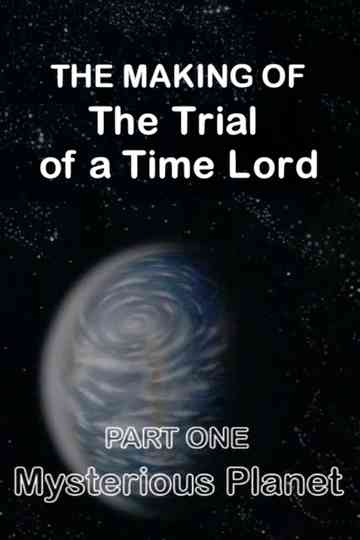 The Making of The Trial of a Time Lord: Part One, Mysterious Planet Poster