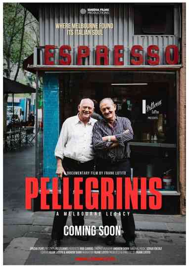 Pellegrinis: A Melbourne Legacy Poster