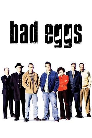 Bad Eggs Poster