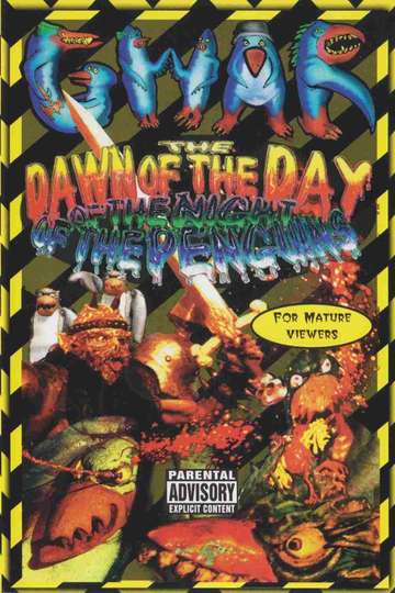 GWAR Dawn of the Day of the Night of the Penguins