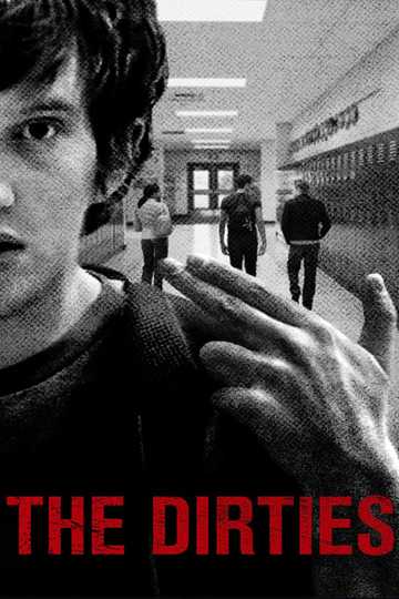 The Dirties Poster