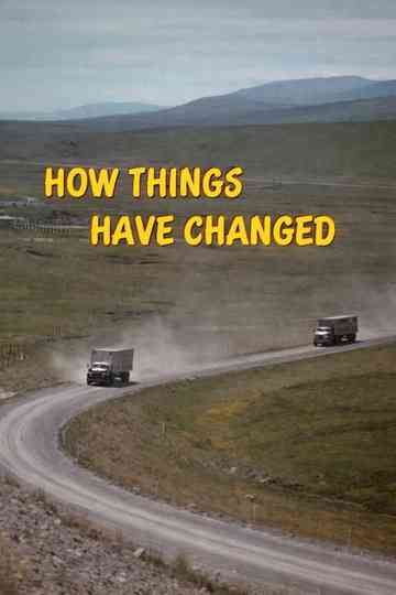 How Things Have Changed Poster