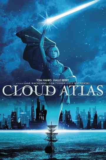 What is an Ocean… Reconnecting the Cast and Crew of Cloud Atlas Poster