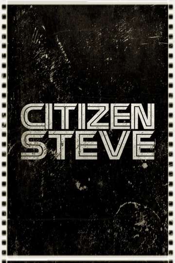 Citizen Steve Poster