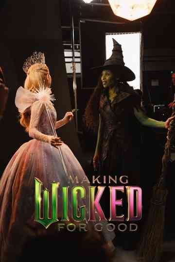 Making Wicked: For Good Poster
