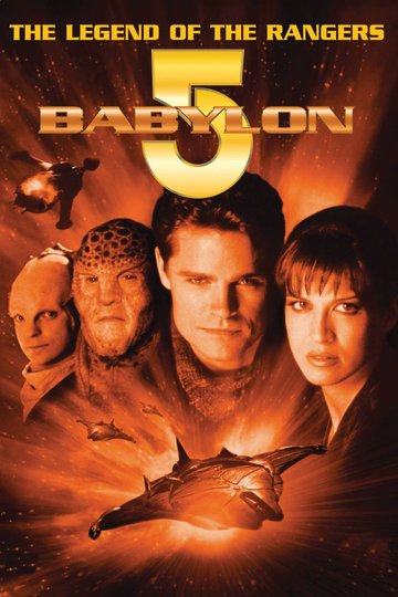 Babylon 5: The Legend of the Rangers - To Live and Die in Starlight Poster