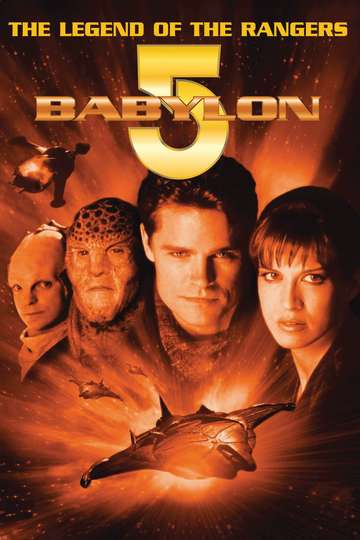 Babylon 5 The Legend of the Rangers  To Live and Die in Starlight Poster