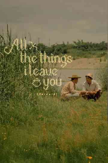 All the Things I Leave You Poster