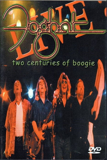 Foghat Two Centuries of Boogie Poster