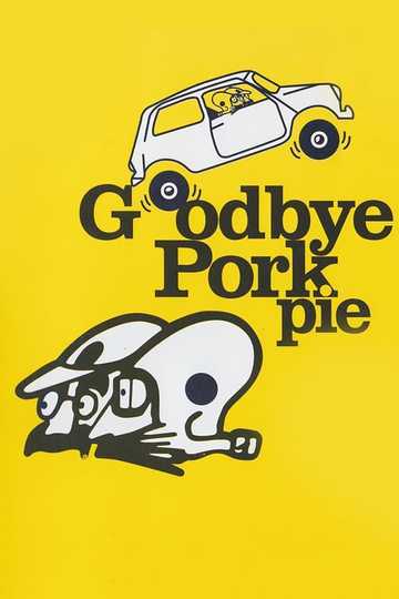 Goodbye Pork Pie Poster