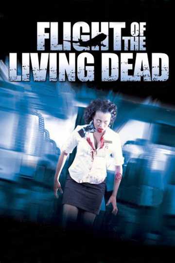 Flight of the Living Dead Poster
