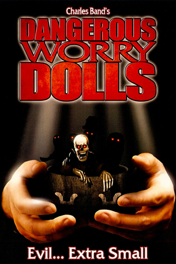 Dangerous Worry Dolls