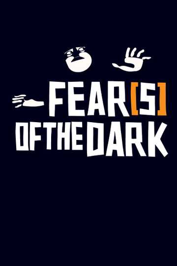 Fear(s) of the Dark Poster