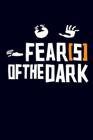 Fears of the Dark Poster