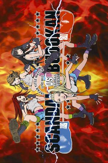 SCANDAL JAPAN TITLE MATCH LIVE 2012SCANDAL vs BUDOKAN  Poster