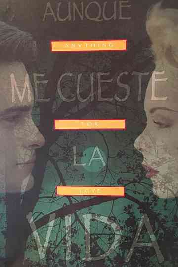Aunque me Cueste la Vida Poster