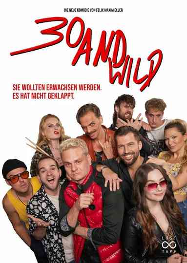 30 And Wild Poster