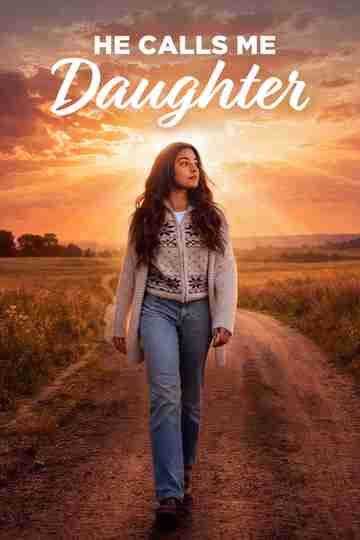 He Calls Me Daughter Poster