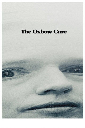 The Oxbow Cure Poster