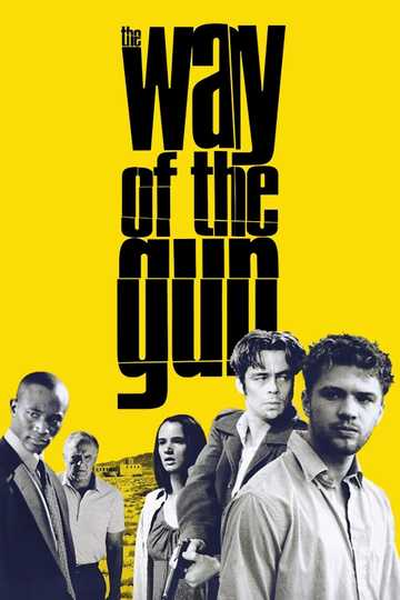 The Way of the Gun Poster