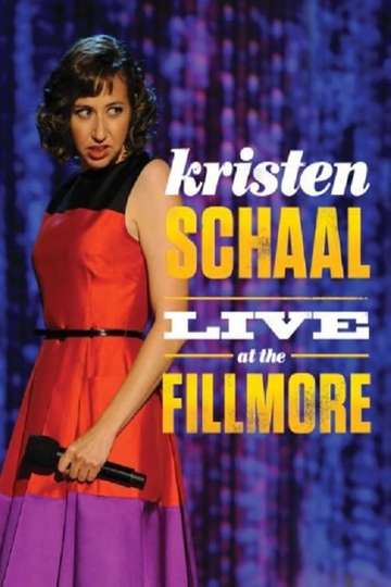 Kristen Schaal Live at the Fillmore Poster