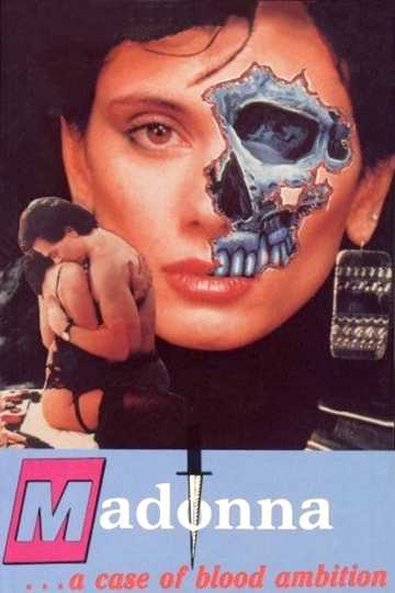 Madonna: A Case of Blood Ambition Poster