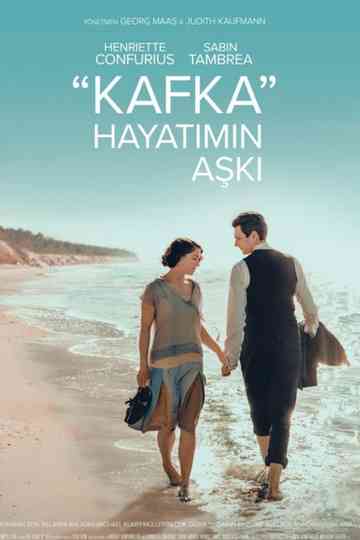 Kafka: Hayatımın Aşkı Poster