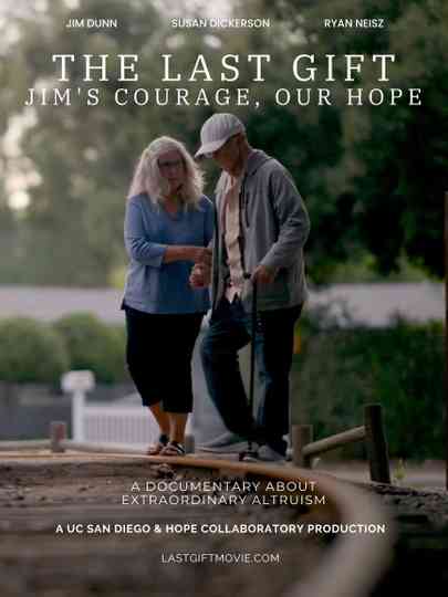 The Last Gift: Jim's Courage Our Hope Poster