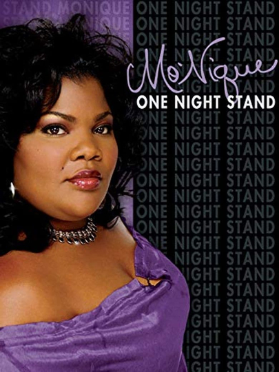 MoNique One Night Stand