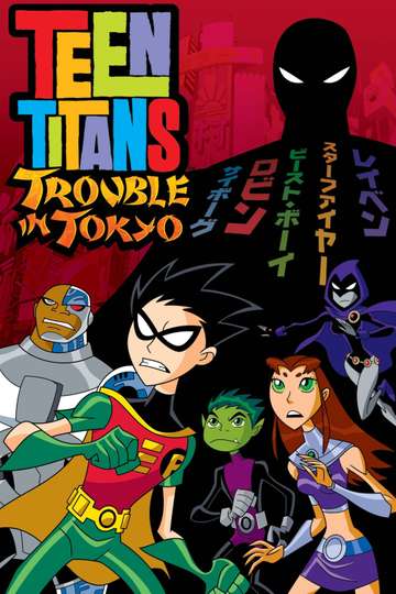 Teen Titans: Trouble in Tokyo Poster