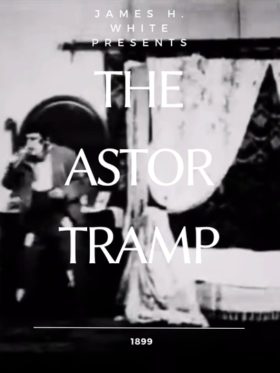 The Astor Tramp Poster