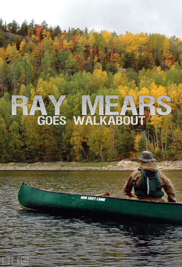 Ray Mears Goes Walkabout