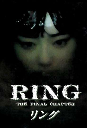 Ring: The Final Chapter Poster