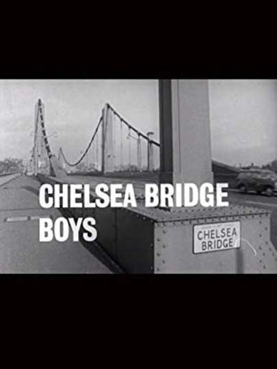 Chelsea Bridge Boys Poster