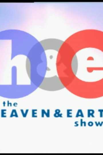 The Heaven and Earth Show Poster