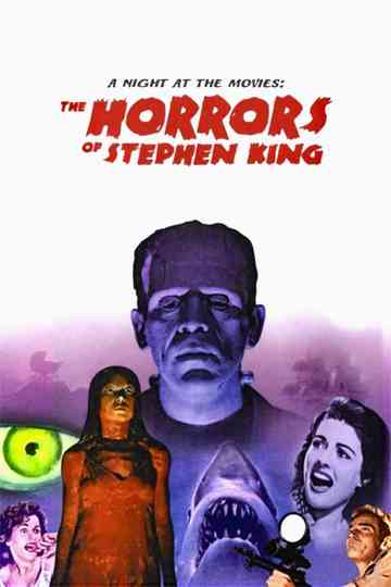 A Night at the Movies: The Horrors of Stephen King poster