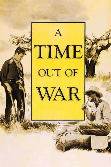 A Time Out of War Poster