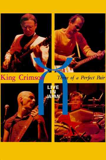 King Crimson: Three of a Perfect Pair Live in Japan Poster