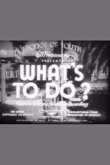 Whats to Do Poster