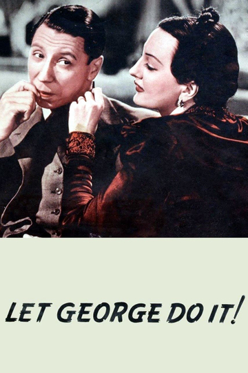 Let George Do It! Poster