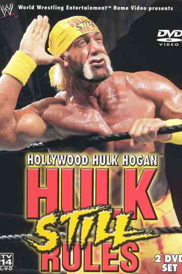 Hollywood Hulk Hogan: Hulk Still Rules Poster