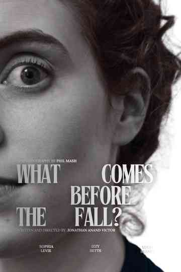 What Comes Before the Fall? Poster