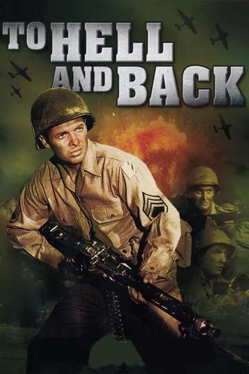 To Hell and Back Poster