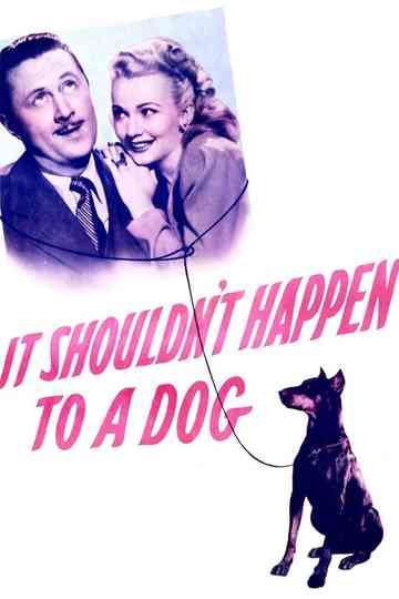 It Shouldn't Happen to a Dog Poster