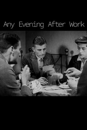 Any Evening After Work