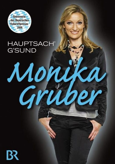 Monika Gruber Hauptsach gsund