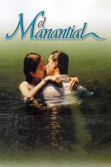 El Manantial Poster