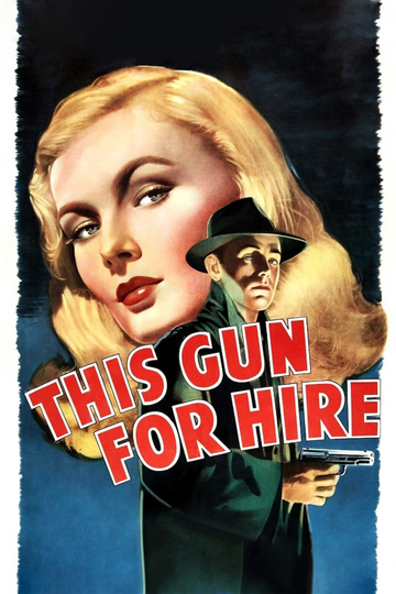 This Gun for Hire Poster