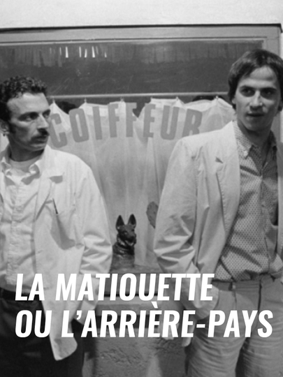 La Matiouette ou l'Arrière-pays